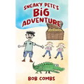 Sneaky Pete's Big Adventure - Paperback