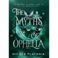 The Myths of Ophelia - Hardcover