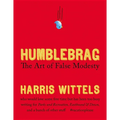 Humblebrag: The Art of False Modesty - Hardcover