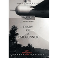 Diary of a Tailgunner - Hardcover