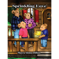 Sprinkling Love - Hardcover