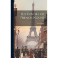 The Gender of French Nouns - Hardcover