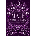 Mate Mountain: The Complete Series - Paperback