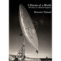 I Dream of a World: The Story of a Radical Engineer - Paperback