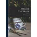 French Porcelain - Paperback