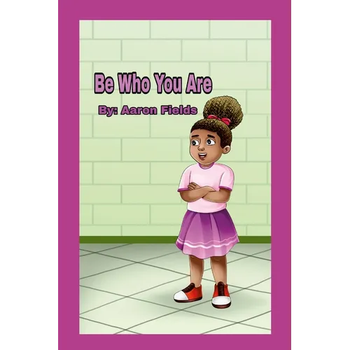 Be Who You Are - Paperback