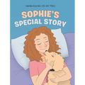 Sophie's Special Story - Hardcover