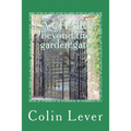 La Chaire, Beyond the Garden Gate - Paperback