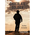 Chocolate Soldier: The Story of a Conchie - Paperback