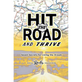 Hit the Road and Thrive - Paperback