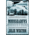 Moonshadows: A Nellie Burns and Moonshine Mystery - Paperback