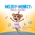 Melody the Monkey's Musical Alphabet - Paperback