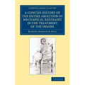 A Concise History of the Entire Abolition of Mechanical Restraint in the Treatment of the Insane - Paperback