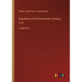 Anecdotes of the late Samuel Johnson, LL.D.: in large print - Paperback