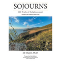 Sojourns: 100 Trails of Enlightenment: Inspired by the California Central Coast - Paperback