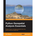 Python Geospatial Analysis Essentials - Paperback