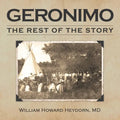 Geronimo: The Rest of the Story - Paperback