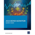 Asia Bond Monitor - March 2024 - Paperback