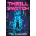 Thrill Switch - Paperback