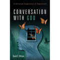 Conversation with God: A Christian Experience of Depression - Paperback
