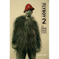Flyboy 2: The Greg Tate Reader - Paperback