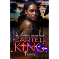 Holding Down a Cartel King - Paperback