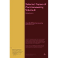 Selected Papers of Coomaraswamy, Volume 2: Metaphysics - Hardcover