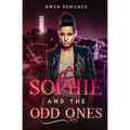 Sophie and The Odd Ones - Paperback