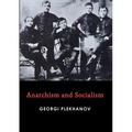 Anarchism and Socialism - Paperback