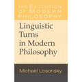 Linguistic Turns in Modern Philosophy - Paperback