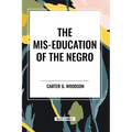 The Mis-Education of the Negro - Paperback