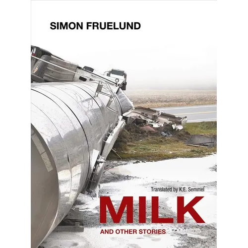 Milk and Other Stories - Paperback