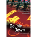 Double Down: Reflections on Gambling and Loss - Paperback