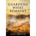 Guarding What Remains - Paperback