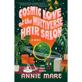 Cosmic Love at the Multiverse Hair Salon - Paperback