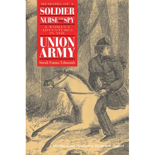 Memoirs of a Soldier, Nurse, and Spy - Paperback