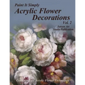 Acrylic Flower Decorations Volume 2 - Paperback