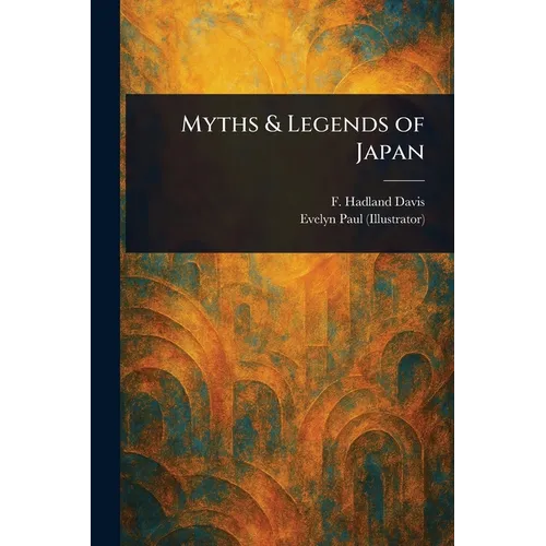 Myths & Legends of Japan - Paperback