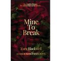 Mine to Break - Paperback