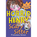 Horrid Henry and the Scary Sitter - Paperback