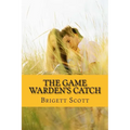 The Game Warden's Catch: A Boudreaux and Thibodaux Fairytale - Paperback