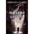 The Astronaut Always Rings Twice - Paperback