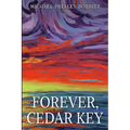 Forever, Cedar Key - Paperback