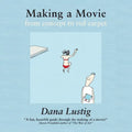 Making a Movie from Concept to Red Carpet - Paperback