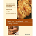How to Start a Home-Based Bakery Business - Paperback