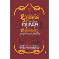 España En El Mundo. Curiosidades Para Leer En Familia - Hardcover
