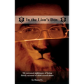 In the Lion's Den: How I was falsely accused of child sexual abuse - Paperback