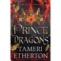 The Prince of Dragons: Song of the Swords Origins: Rhoane - Paperback