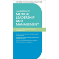 Oxford Professional Practice: Handbook of Medical Leadership and Management - Paperback