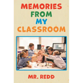 Memories From My Classroom - Paperback